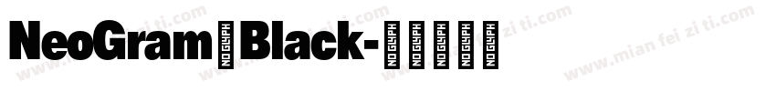 NeoGram Black字体转换